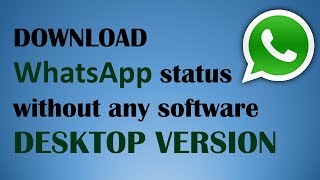 Download WhatsApp Status or Profile picture on desktop PC version Windows [upl. by Thorin]