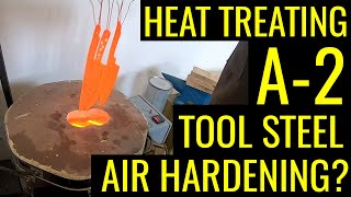 How To A2 Tool Steel Heat Treating [upl. by Amri922]