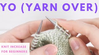 Yarn Over YO Increase for Beginners [upl. by Lamrouex]