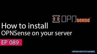 How to install OPNSense on your server [upl. by Lebam]