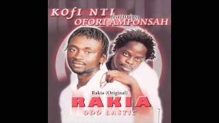 Kofi Nti and Ofori Amponsah  Rakia Original [upl. by Yekcir]