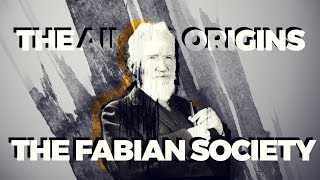 Creeping Marxism The Fabian Society  Aims amp Origins [upl. by Viguerie]