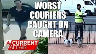 Worst Delivery Drivers Caught on Camera  A Current Affair Australia [upl. by Dickinson]