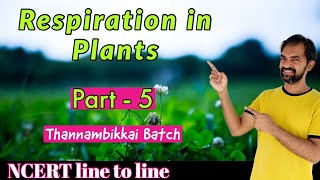 Respiration in plants class 11  Part 3  NCERT line by line explained [upl. by Alphard]