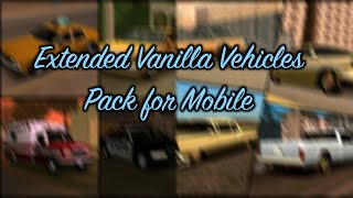 GTA SA Android Extended Vanilla Vehicles Pack Mod Showcase [upl. by Barcellona]