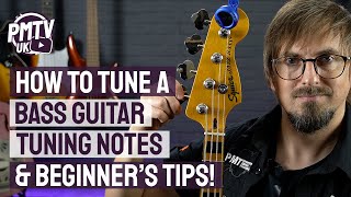 How To Tune A Bass Guitar  4String amp 5String Tuning Notes Plus Beginners Tips [upl. by Ttnerb]