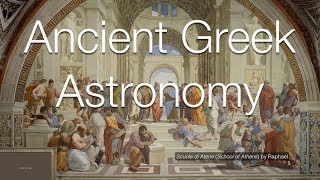 Ancient Greek Astronomy [upl. by Nnaarat390]