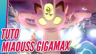 COMMENT AVOIR MIAOUSS GIGAMAX  POKÉMON ÉPÉE amp BOUCLIER ⚔️🛡️ [upl. by Adnohsel712]