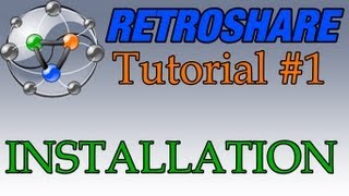 Retroshare Tutorial 1 Retroshare installieren [upl. by Tiphani329]