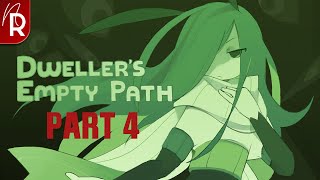 Dwellers Empty Path Walkthrough Part 4 No Commentary [upl. by Benny]