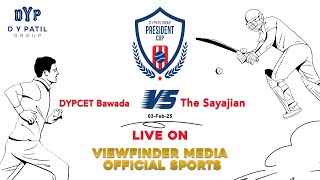 DYPCET Bawada Vs The Sayajian 03Feb25  President Cup 2025 [upl. by Lati748]