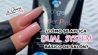 ¿CÓMO SE APLICA EL SISTEMA DUAL CON POLYGEL  DISEÑOS BÁSICOS DE SALÓN By La Chama Nails [upl. by Zsamot]