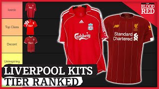 LIVERPOOL KITS TIER RANKED  Adidas Reebok New Balance  19922020 [upl. by Ahsienet958]