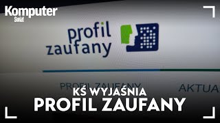 Czym jest Profil Zaufany i jak go założyć KŚ wyjaśnia [upl. by Sirtimid]