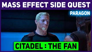 Mass Effect  Citadel The Fan  Paragon Walkthrough [upl. by Norok445]