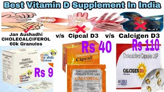 Jan Aushadhi Cholecalciferol Granules 60k vs Cipcal D3 vs Calcigen D3 Soft Gelatin Capsule Vitamin D [upl. by Ajin]