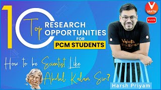 Top 10 Research Opportunities For PCM Students Career Options Vedantu Math  Harsh Priyam Sir [upl. by Ettenaej160]