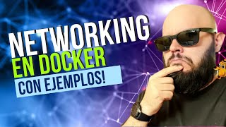 NETWORKING EN DOCKER [upl. by Stafford178]