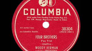 1948 HITS ARCHIVE Four Brothers  Woody Herman [upl. by Akema]