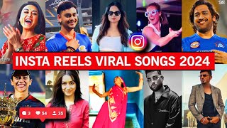 Instagram Reels Viral Trending Songs India 2024 PART 4  Songs That Are Stuck In Our Heads [upl. by Yrogreg668]