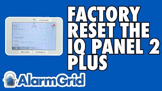 Resetting A Qolsys IQ Panel 2 to Factory Defaults [upl. by Erdnua]