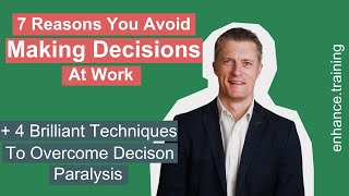 What Stops You Making Decisions At Work amp What To Do About It [upl. by Artemla]