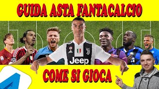 COME SI GIOCA AL FANTACALCIO ⚽ Guida Asta Fantacalcio ⚽ Consigli Fantacalcio Come Funziona [upl. by Len]