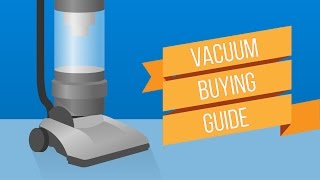 Vacuum Cleaner Buying Guide [upl. by Kcerred]