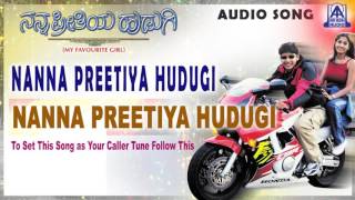 Nanna Preetiya Hudugi  quotNanna Preetiya Hudugiquot Audio Song I Dhyan Deepali I Akash Audio [upl. by Nosnhoj]