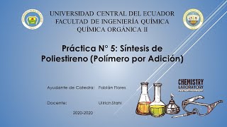 Práctica 5  Síntesis de Poliestireno Polímeros por Adición  FIQUCE [upl. by Essex]