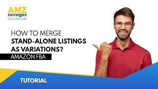 How to merge standalone listings as Variations  Amazon FBA [upl. by Kcirdet]