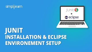 JUnit Installation amp Eclipse Environement Setup How To Install JUnit JUnit Tutorial Simplilearn [upl. by Alviani]