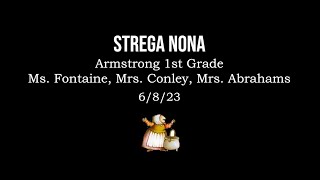 Armstrong Presents Strega Nona FontaineConleyAbrahams [upl. by Castorina840]