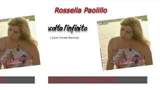 Ascolta linfinito  Rossella Paolillo Cover Fiorella Mannoia [upl. by Arzed684]