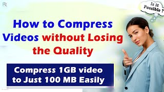 How to Compress Video Files Without Losing Quality Using HandBrake  A StepbyStep Guide [upl. by Rhys88]