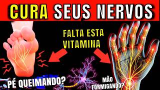 1 VITAMINA ESQUECIDA que pode CURAR a NEUROPATIA e DANOS nos NERVOS [upl. by Etnoved]