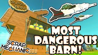 Scrap Mechanic CREATIONS  MOST DANGEROUS BARN 24 WAshDubh  Gameplay [upl. by Negriv]