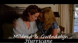 Mildred amp Gwendolyn  Hurricane [upl. by Edelsten]