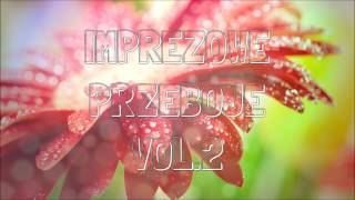 IMPREZOWE PRZEBOJE VOL2 2017 [upl. by June711]