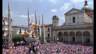 Nola NA  Festa dei Gigli in migliaia per la tradizionale ballata 260617 [upl. by Dirgis]