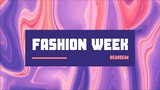 브금브금 패션쇼 스타일 패션 매장음악 BGM 런웨이 패션위크 HampM ZARA 편집샵 스타일 Fashion Week [upl. by Hilar]