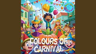 Colours of Carnival [upl. by Chap]