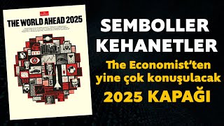 İşte The Economistin 2025 kapağının şifreleri Semboller kehanetler [upl. by Oidacra880]