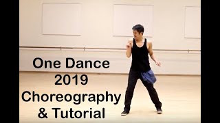 ONE DANCE 2019 choreography and tutorial [upl. by Sacrod]