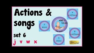 Phonics actions and songs set 6  Letters j v w x [upl. by Nosoj]