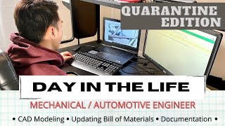 Day in The Life of a Mechanical Engineer Automotive  Quarantine Edition [upl. by Akehsar]