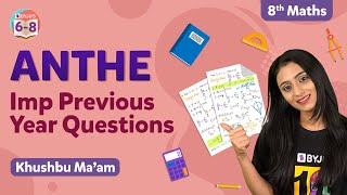 Top 10 ANTHE Questions with Solutions from Class 8 Maths  ANTHE 2022 Preparations  BYJUS [upl. by Marbut]