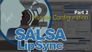 SALSA LipSync Suite v2  2 Viseme Configuration [upl. by Mori66]