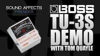 Boss TU3S Chromatic Tuner Pedal Demo with Tom Quayle [upl. by Belanger374]