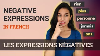 Negation in French  Les Expressions Négatives [upl. by Annaor205]